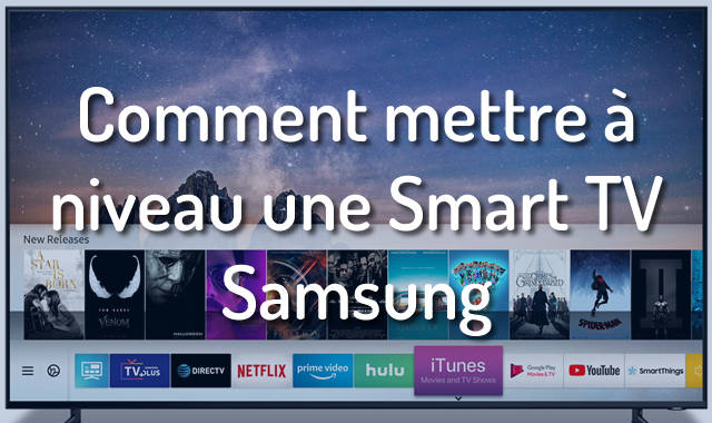 Comment mettre à niveau une Smart TV Samsung
